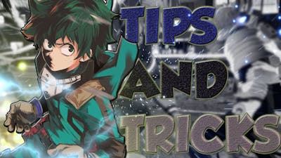 My Hero Ones Justice 2 Tips and Tricks