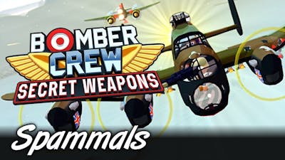 Bomber Crew | Part 3 | Against The Odds! (Secret Weapons DLC)