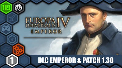 ⚙️ Patch 1.30  Dlc : Emperor (1/2) [FR] EU4