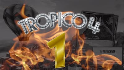 Tropico 4: A Let&#39;s Play - Part 1