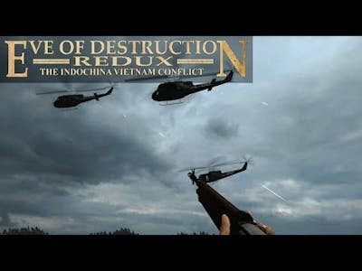 Eve of Destruction - Redux VIETNAM - Gameplay