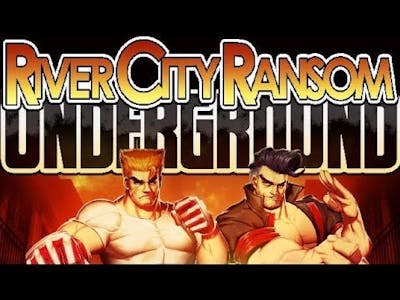 River City Ransom Underground: Part 1