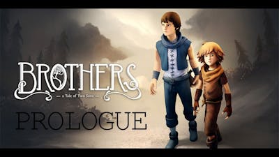 Brothers: A Tale of Two Sons  | Prologue | Full Walkthrough | No commentary