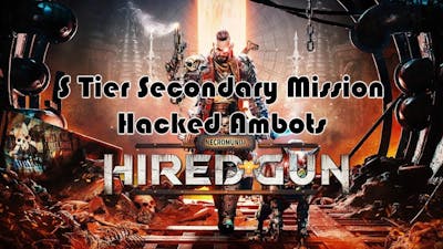 Necromunda Hired Gun : S Tier Secondary Mission - Hacked Ambots