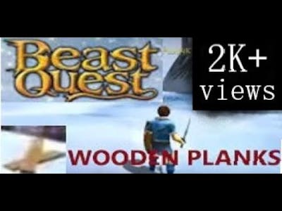 Beast Quest| Finding 15 wooden planks to cross the river|NIHAL REYAS