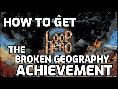 Loop Hero - How to Get the  Achievement