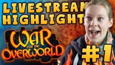 War for the Overworld Livestream Highlights #1