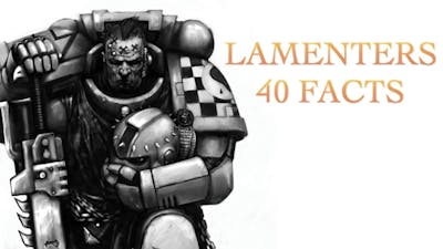 40 Facts and Lore about the Lamenters Spacemarine Chapter Warhammer 40K