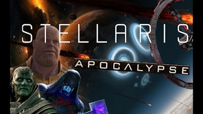 Stellaris Apocalypse Expansion play through  #1