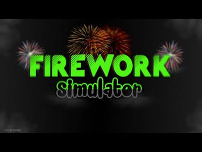 ROBLOX - Firework Simulator [ NEW Update! ] -🎉🎊 HAPPY NEW YEAR 2022🎉 - Gameplay - iOS / PC  Android