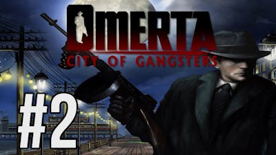 Omerta: City of Gangsters - Part 2 - COMBAT TRAINING!