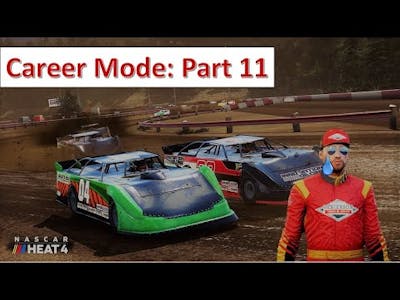 NASCAR Heat 4 Career Mode ~ Part 11 [RIP Dreams]