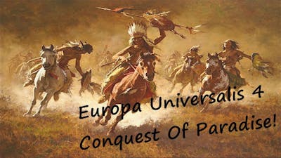 Conquest Of Paradise! - Europa Universalis 4 Multiplayer - Episode 1