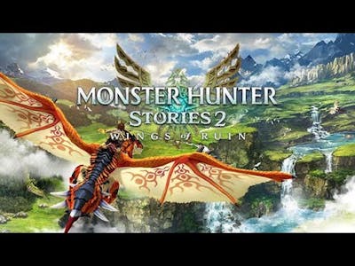 {WYN} Monster Hunter Stories 2 Wings of Ruin   Extended Trailer  E3 2021