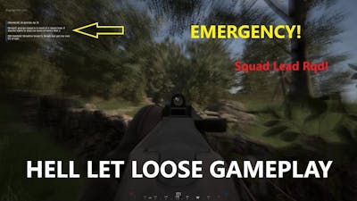 EMERGENCY STAND-IN! Hell Let Loose Gameplay - Squad Lead, Teamwork, Strategy, Tactics
