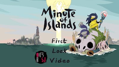 GAMERamble - Minute of Islands First Look Video