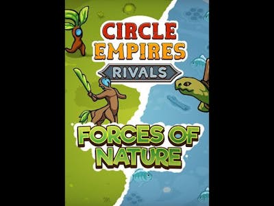 Circle Empires Rivals Forces of Nature Gameplay