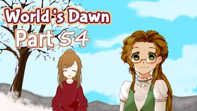 Welcome Home Fable! ~ Worlds Dawn Part 54