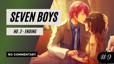 【ᴘᴄ】Seven Boys | #9 | No. 2 (Part 4)【ɴᴏ ᴄᴏᴍᴍᴇɴᴛᴀʀʏ】