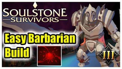 OVERPOWERED BARBARIAN build good for early game unlocks | Soulstone Survivors | Curse 3