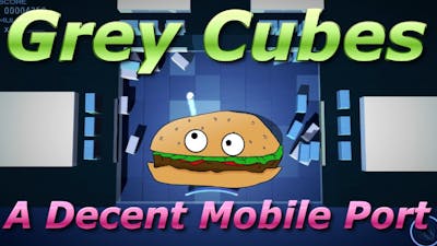 Lets Try Games - GREY CUBES - A Decent Mobile Port