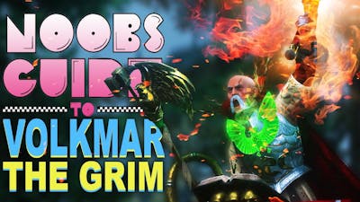 NOOBS GUIDE to VOLKMAR the GRIM