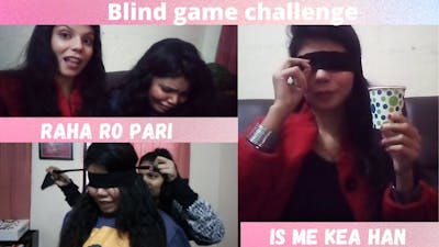 Blind game challenge ||glass me se kea nikla || ||game vlog||sidra ||famlyology