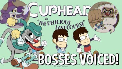 Cuphead: Delicious Last Course | Voicing the Bosses