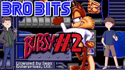 BRO BITS - Bubsy Two-Fur PART 2: COULD
