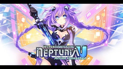 Hyperdimension Neptunia U: Action Unleashed (Gameplay) #0