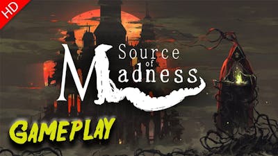 Source Of Madness (HD) PC Gameplay