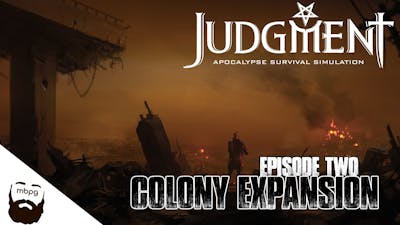 JUDGMENT: APOCALYPTIC SURVIVAL - Ep.2 - Colony Expansion