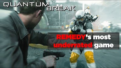 This Video will convince you to buy quantum break | remedys most underrated game | #remedygames