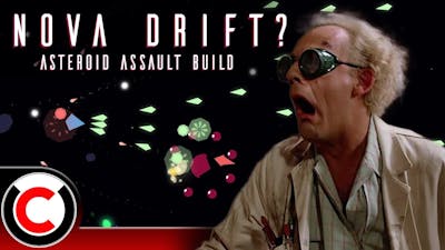 Nova Drift...?: The Asteroid Assault Build - Ultra Co-op