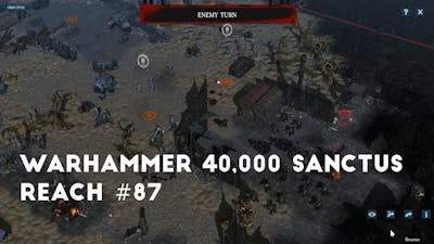 The Next The Acid Woods | Lets Play Warhammer 40,000 Sanctus Reach #87
