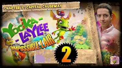 LEARNING THE ROPES! | Yooka-Laylee  The Impossible Lair