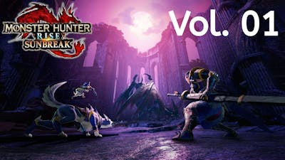 Monster Hunter Rise: Sunbreak Mash -- Vol. 1 | Demo  Parts 1-10