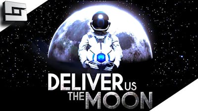 Deliver Us The Moon Gameplay - LIFTOFF!
