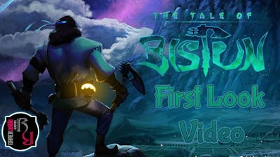 GAMERamble - The Tale of Bistun First Look Video