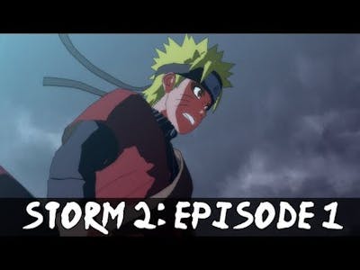 Naruto Shippuden: Ultimate Ninja Storm 2 [Episode 1: 3 Years later!] HD