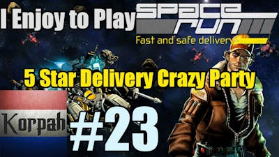 Space Run I Enjoy to Play | Episode 23 | The 5 Star Delivery Crazy Party