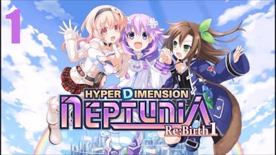 Hyperdimension Neptunia Re;Birth 1 001