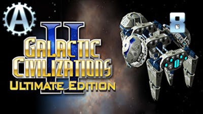 Galactic Civilizations 2 Ultimate Edition Lets Play 8