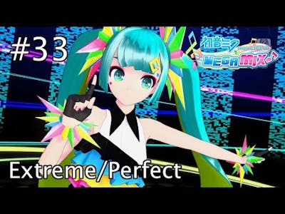 Project DIVA Mega Mix - #33: Catch the Wave (Extreme/Perfect)