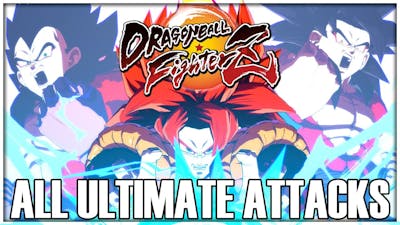 Dragon Ball FighterZ - All Ultimate Attacks and Transformations [Season 1-3 DLC]