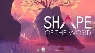 Shape of the world - Découverte - Gameplay (No commentary)