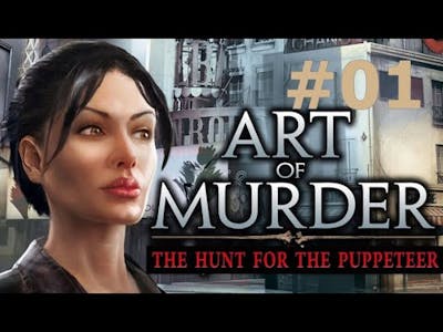 Art of Murder: Hunt for the Puppeteer 🎮  Walkthrough  01