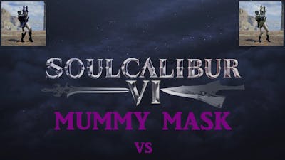 SoulCalibur VI - MUMMY MASK vs COBRA B.A.T. (Color 1)