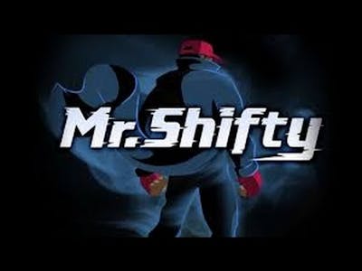 Mr shifty #5