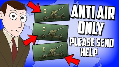 Worst Challenge Ever! ANTI AIR ONLY HOI4
